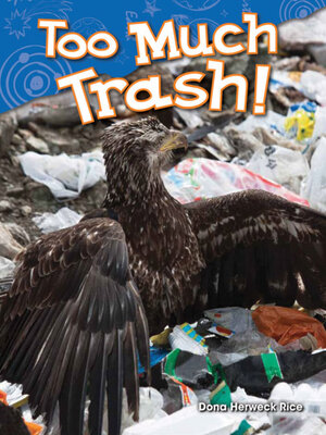 cover image of Too Much Trash!